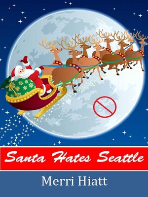 cover image of Santa Hates Seattle